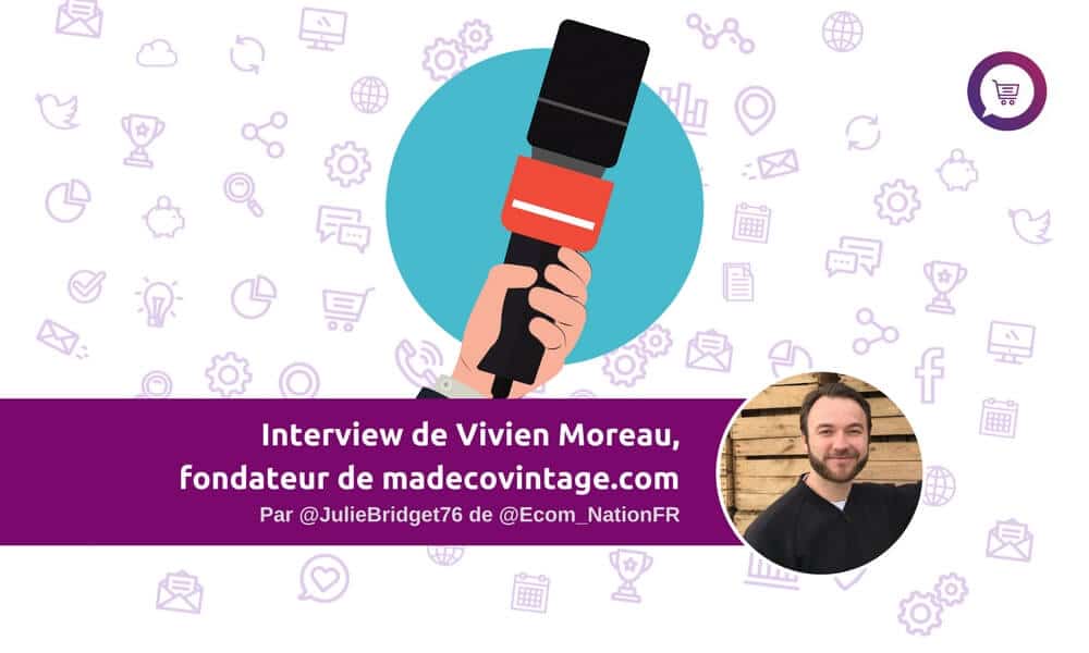 Allier rétro, récup'& éthique : interview de Vivien Moreau, fondateur de madecovintage.com