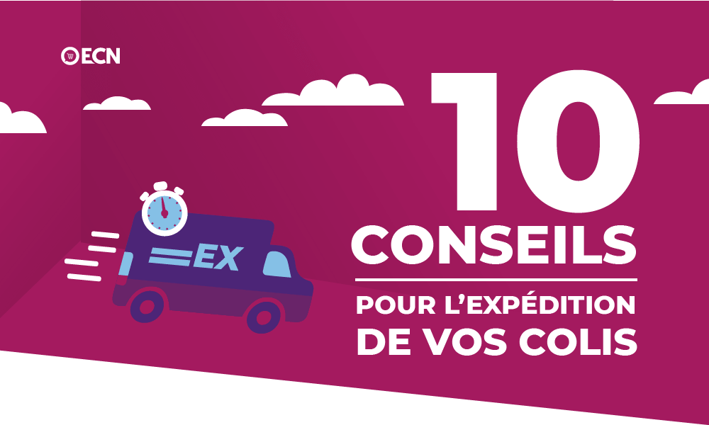 10 conseils pour l'expédition de vos colis