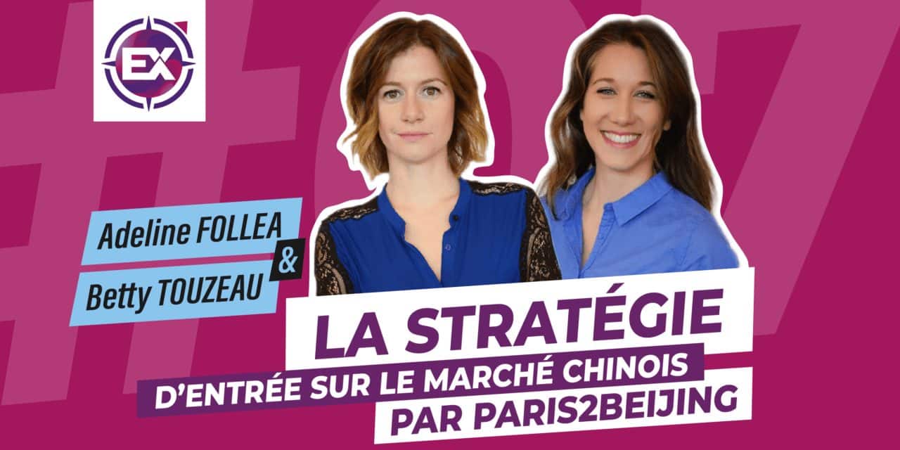 strategie entree marche chinois par paris2beijing