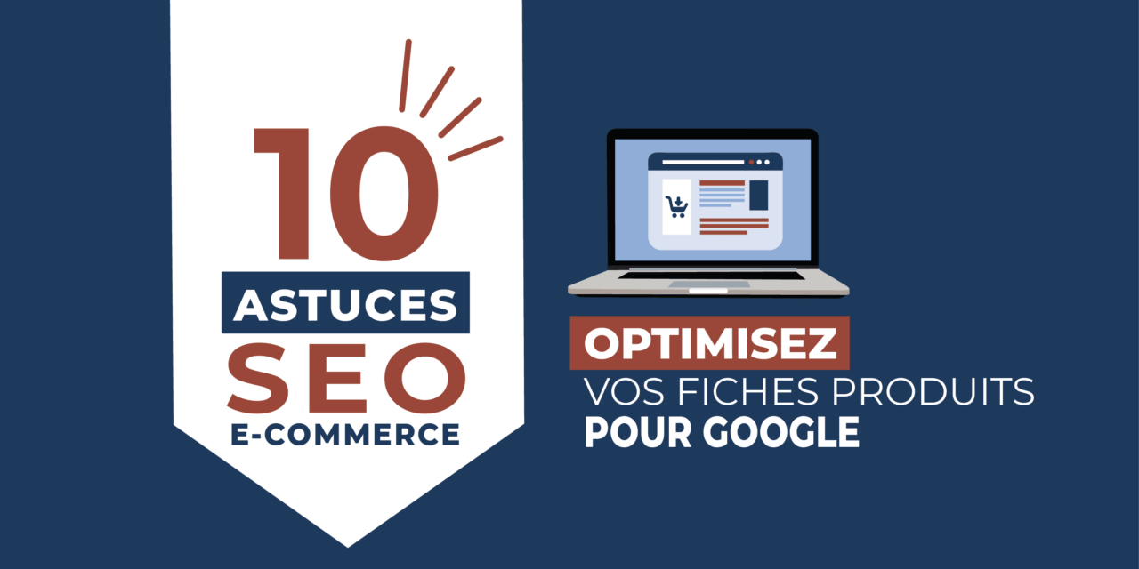 astuces seo optimisation fiches produits image 10 astuces