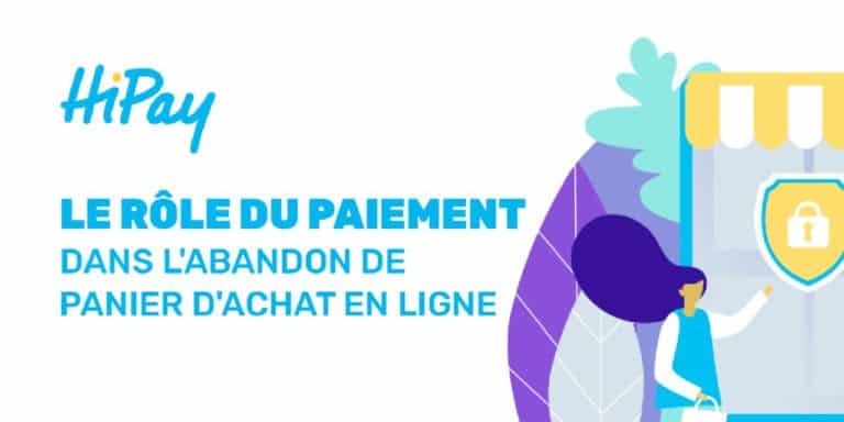 paiement abandon panier achat ecommerce image hipay
