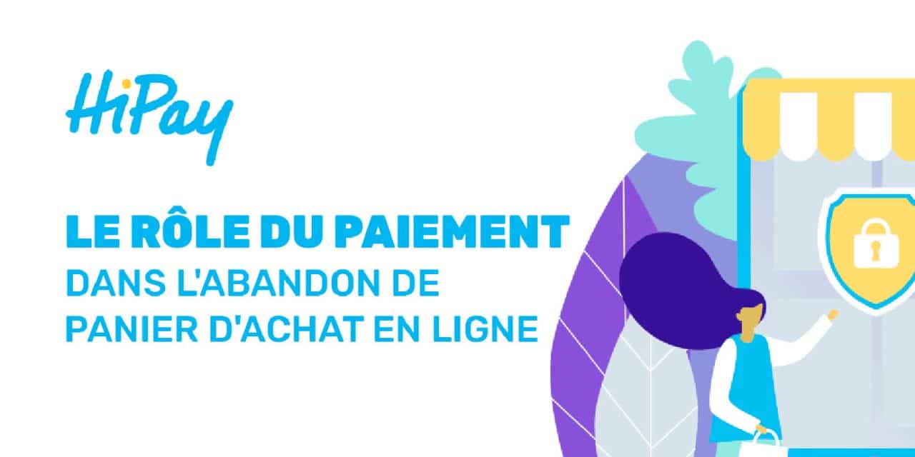 paiement abandon panier achat ecommerce image hipay