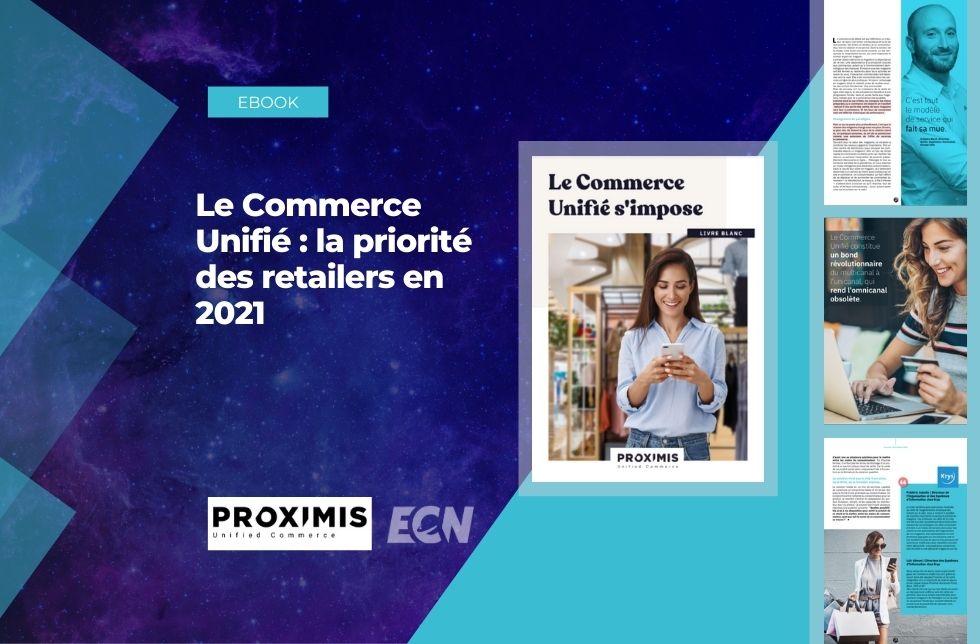 le commerce unifié la priorité des retailers en 2021