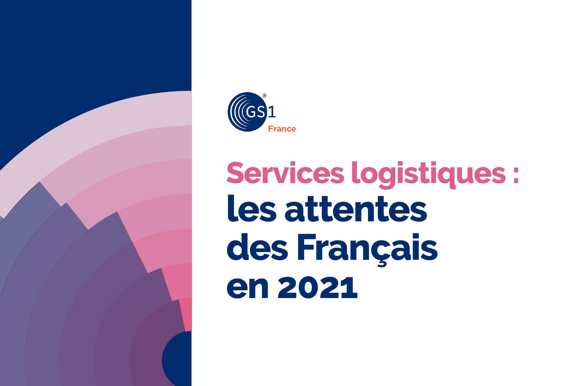 services logistiques attentes francais 2021