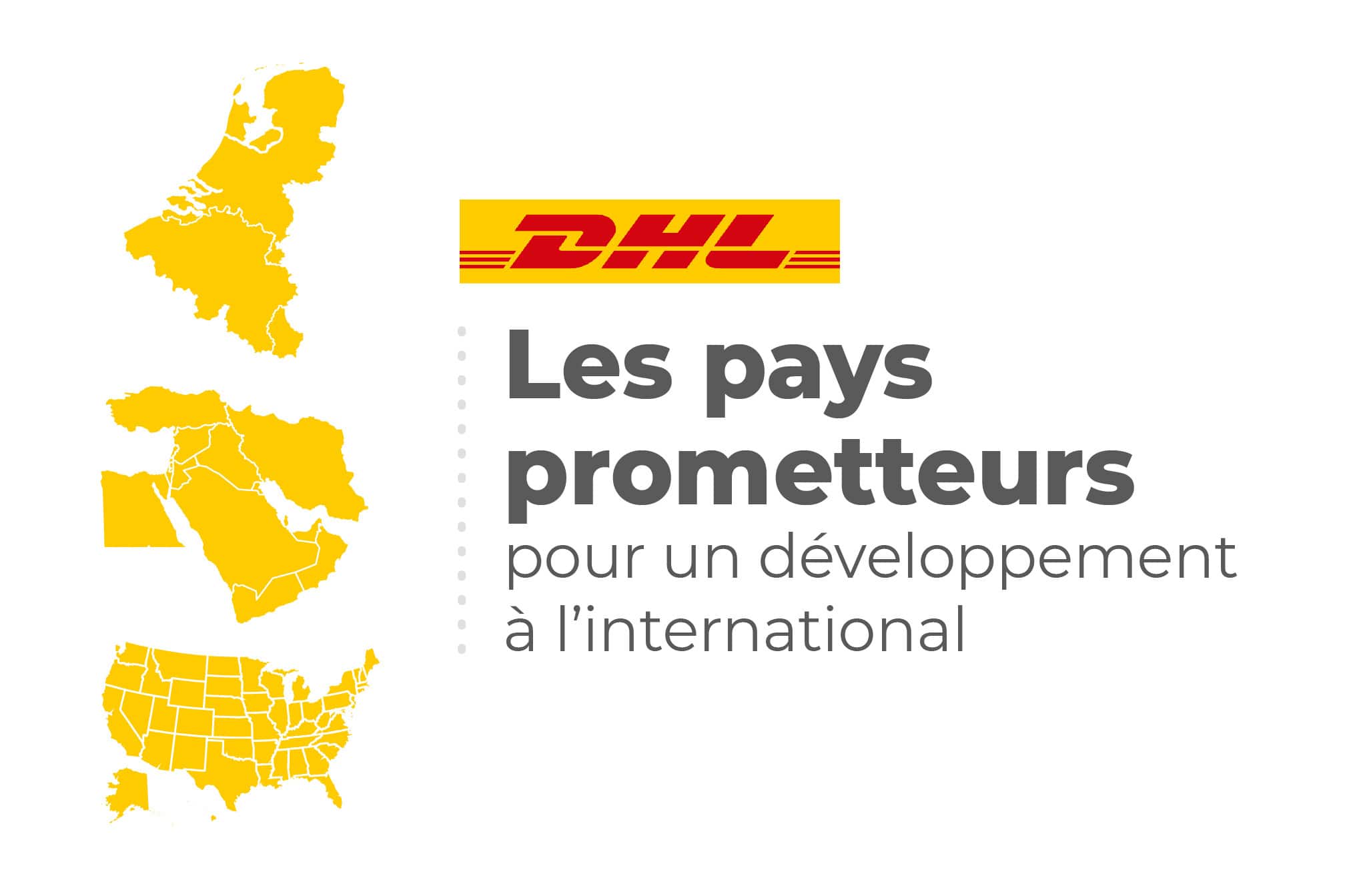 les pays prometteurs selon DHL