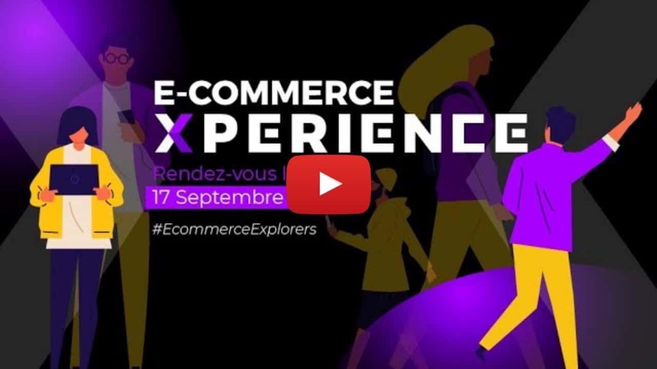 ECN Xperience : l'événement e-commerce 100% digital & gratuit