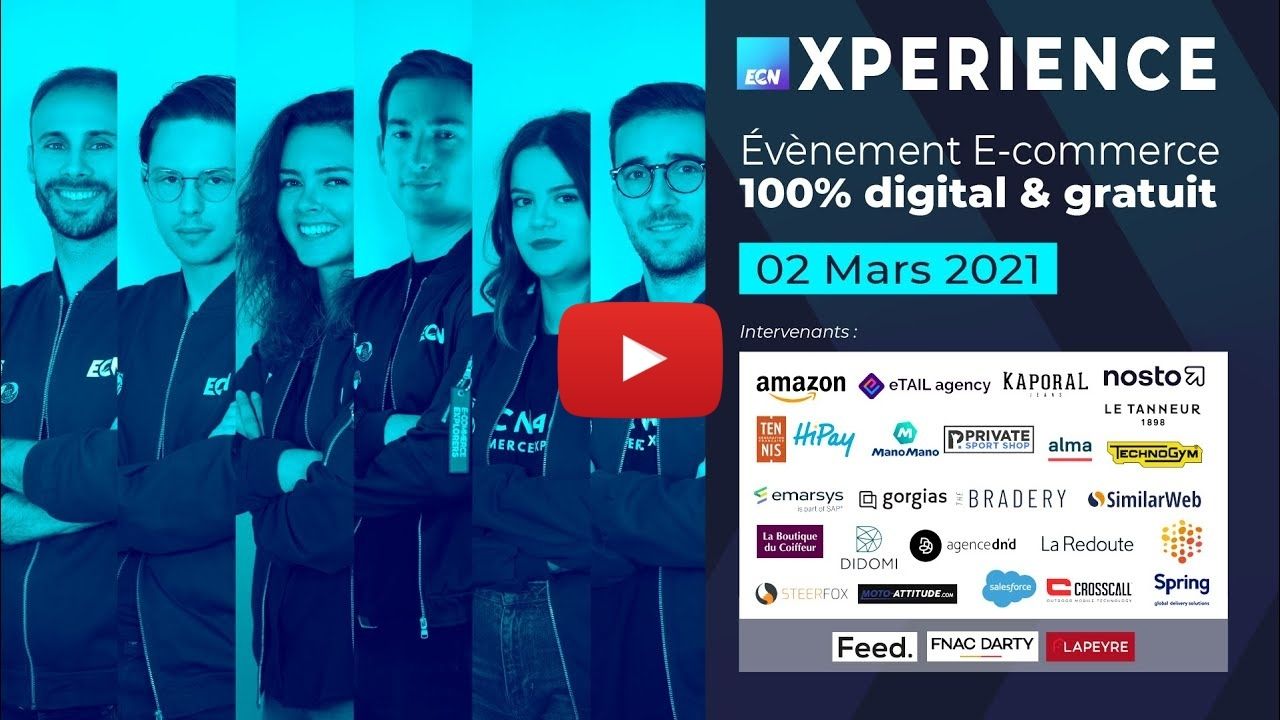 ECN Xperience : l’événement E-Commerce 100% digital et gratuit