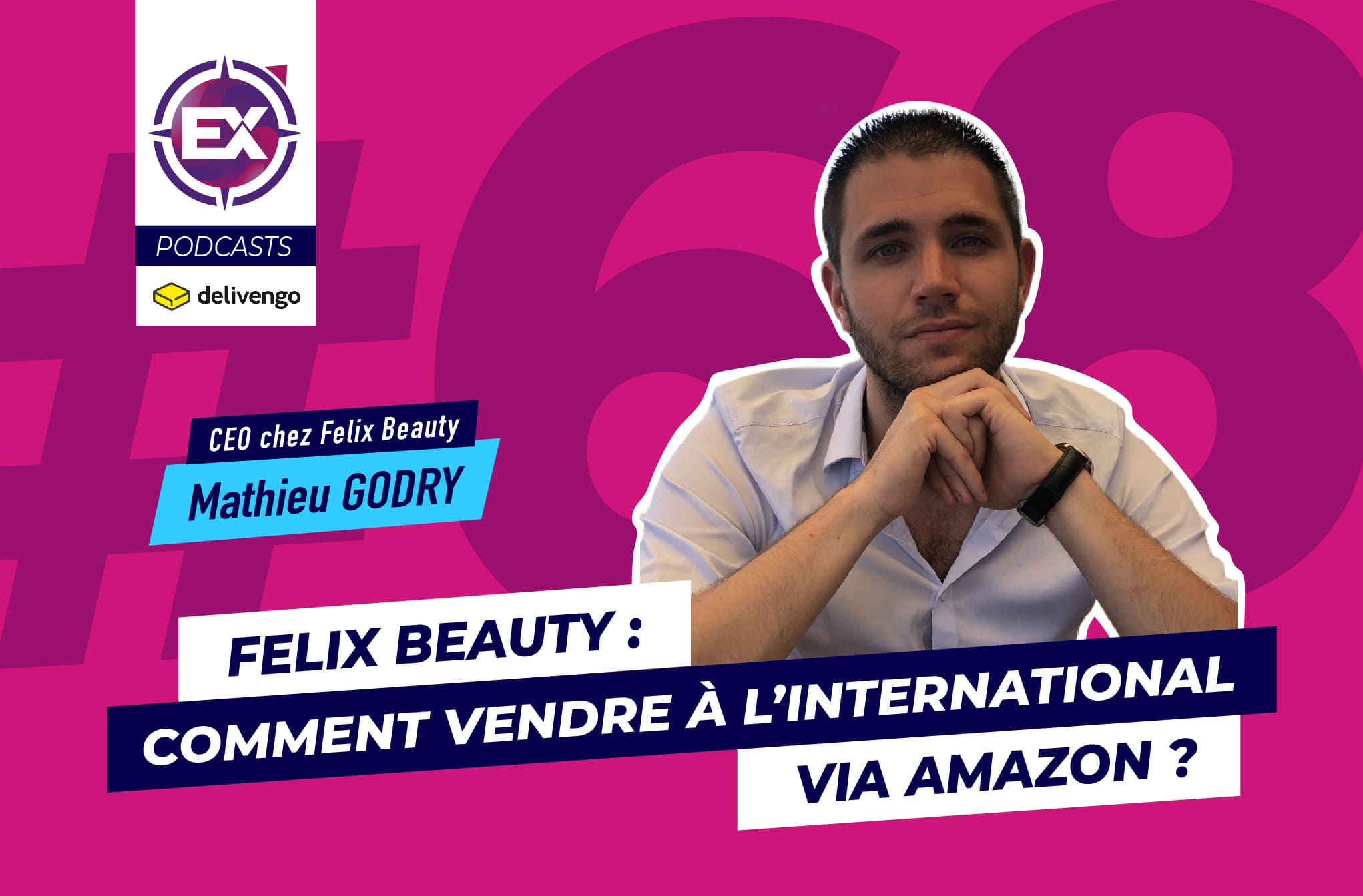 Felix Beauty : Comment vendre à l'international via Amazon ?