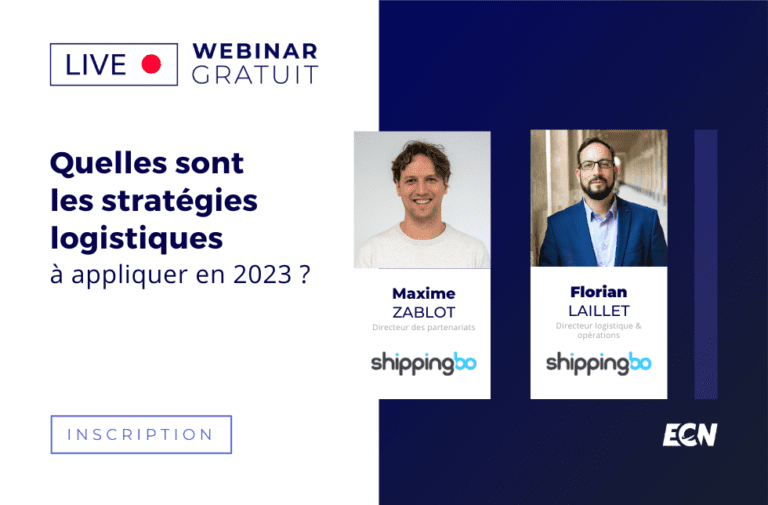 Quelles sont les stratégies logistiques à appliquer en 2023 ? webinar shippingbo