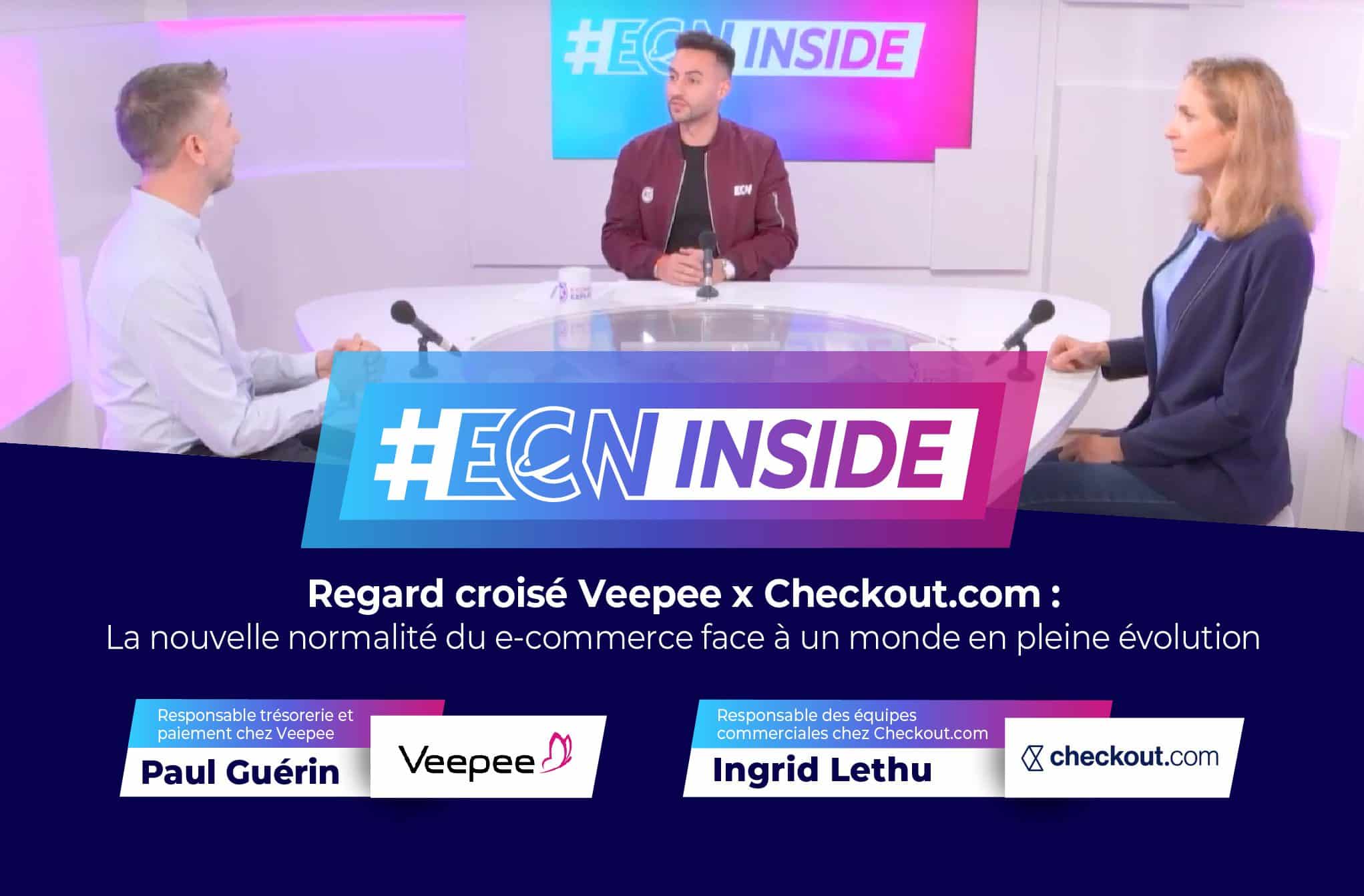 Regard croisé Veepee x Checkout.com : La nouvelle normalité du e-commerce face ç un monde en pleine évolution