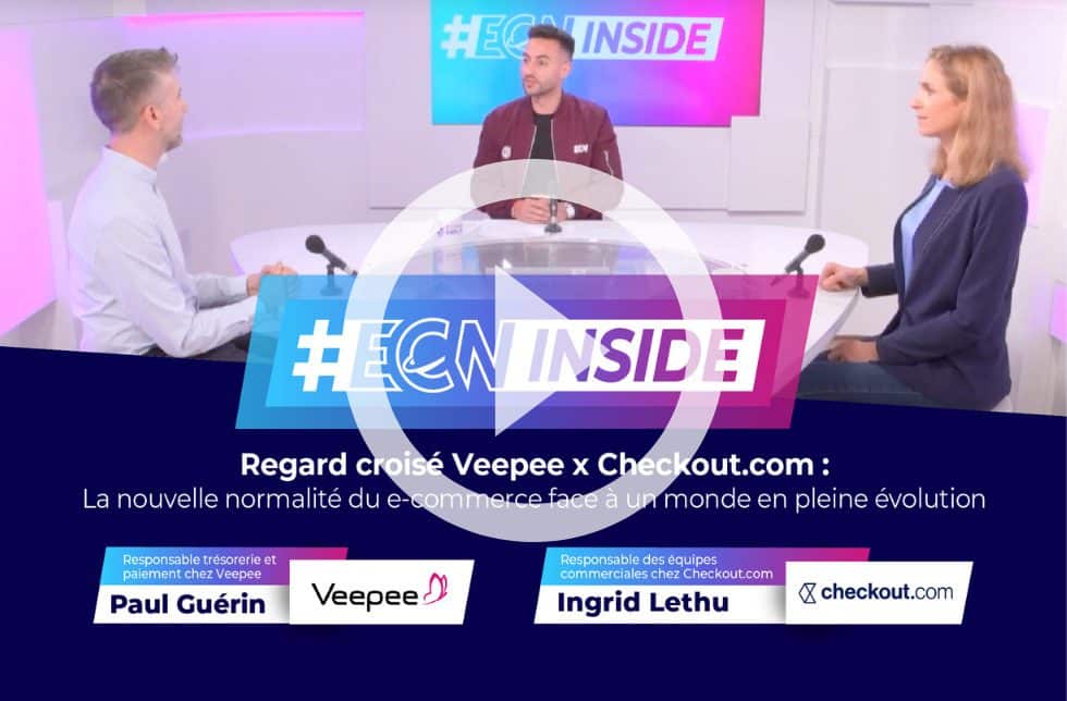 Regard croisé Veepee x Checkout.com : La nouvelle normalité du e-commerce face à un monde en pleine évolution