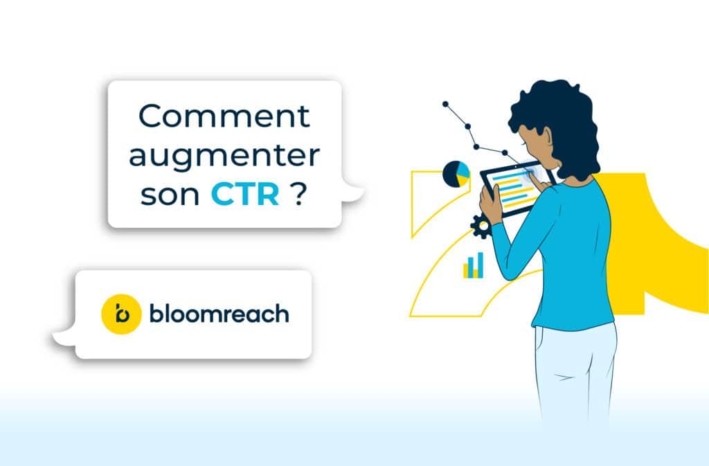 Comment augmenter son CTR
