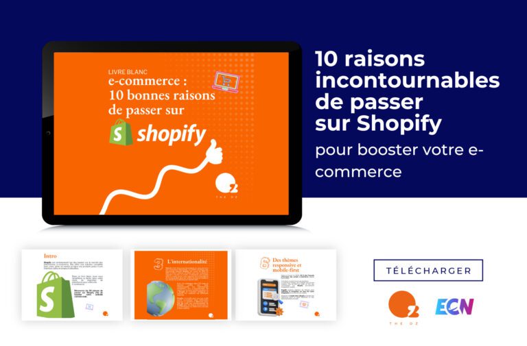 Les 10 raisons incontournables de passer sur Shopify pour booster votre e-commerce