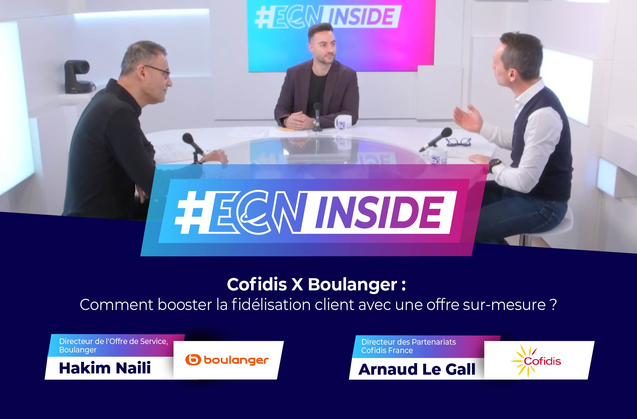 Cofidis x Boulanger : Comment booster la fidélisation client avec une offre sur-mesure ?