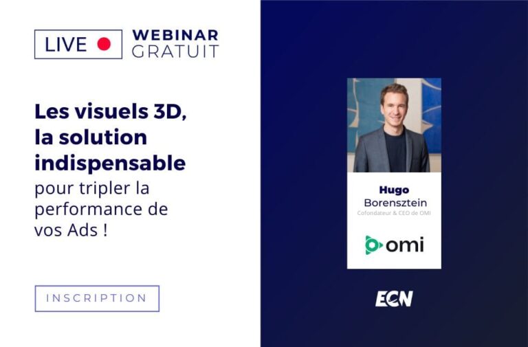 Les visuels 3D, la solution indispensable pour tripler la performance de vos Ads !