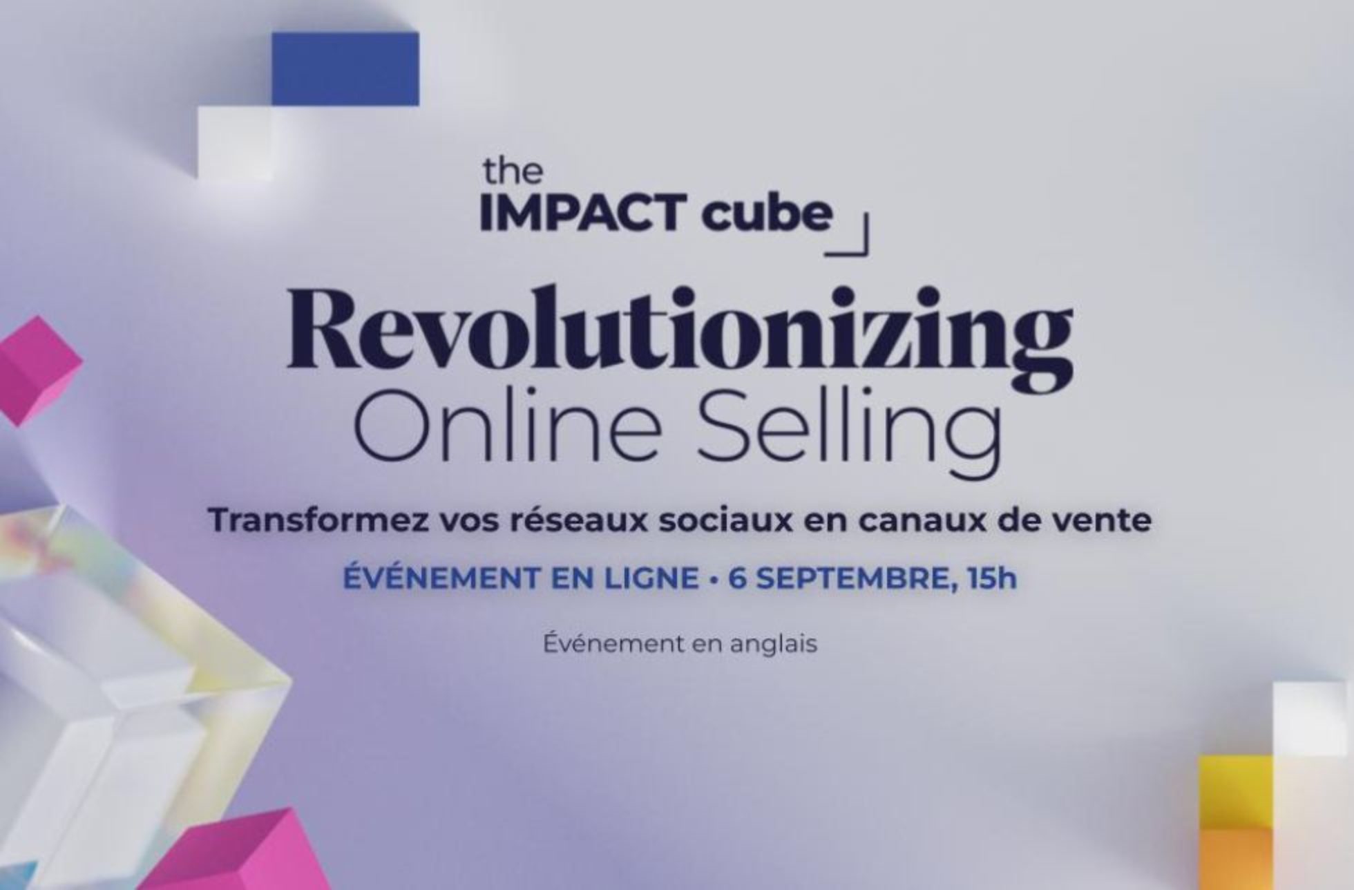 Impact cube événement social commerce