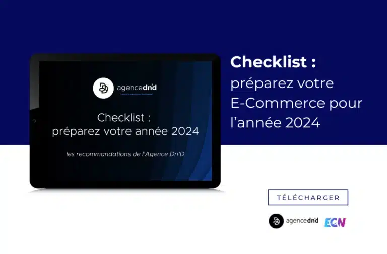 Checklist : préparez votre E-Commerce pour l’année 2024