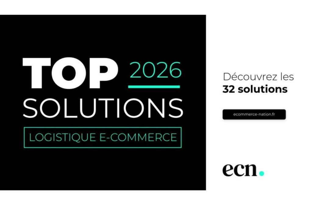 Top des solutions logistique pour son e-commerce 2026