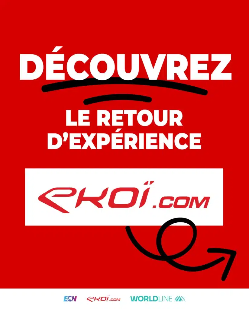 Découvrez le retour d'expérience d'Ekoï.com