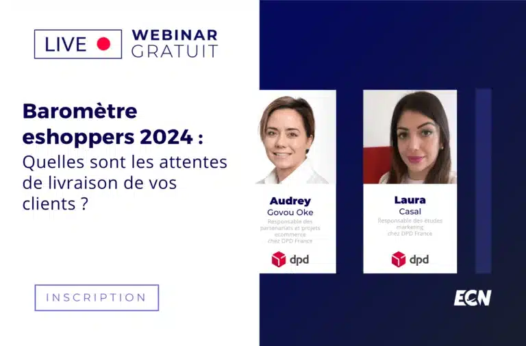 Baromètre eshoppers 2024 : Quelles sont les attentes de livraison de vos clients ? 