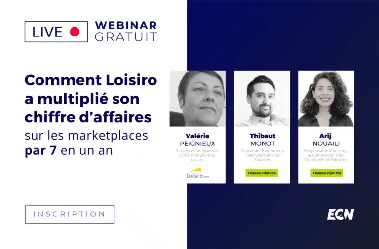 Comment Loisiro a multiplié son chiffre d’affaires sur les marketplaces par 7 en un an ? Comment Loisiro a multiplié son chiffre d’affaires sur les marketplaces par 7 en un an ?
