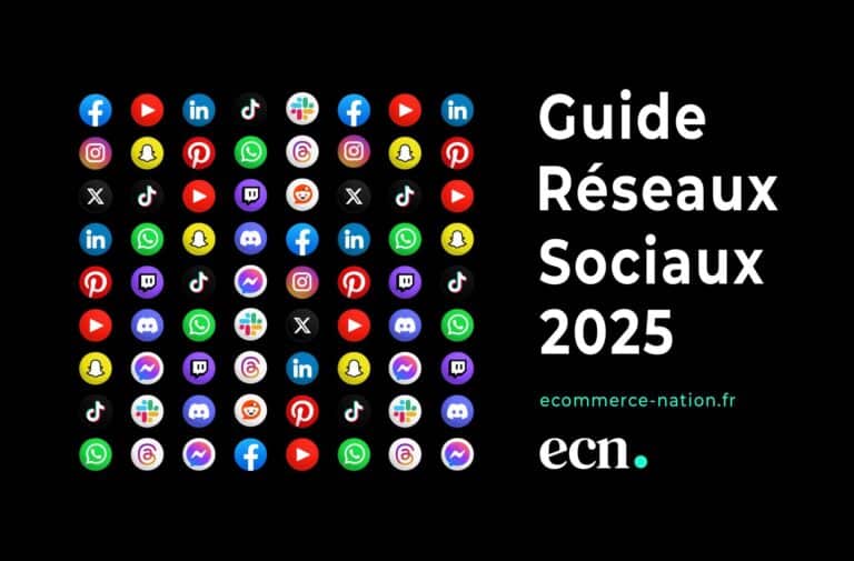 Guide des réseaux sociaux 2025 liste et chiffres clés