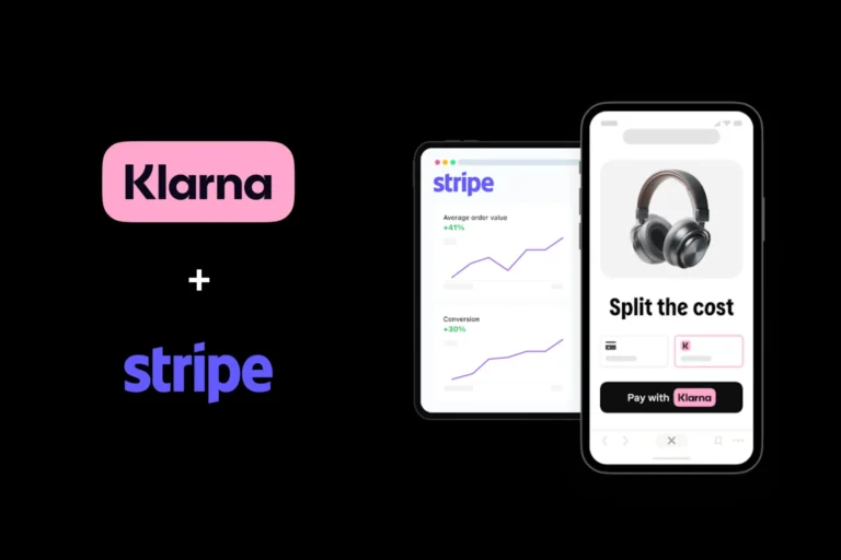 Klarna et Stripe : un partenariat renforcé pour simplifier le BNPL dans le monde