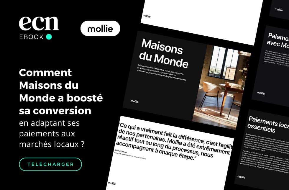 Comment Maisons du Monde a boosté sa conversion en adaptant ses paiements aux marchés locaux ?