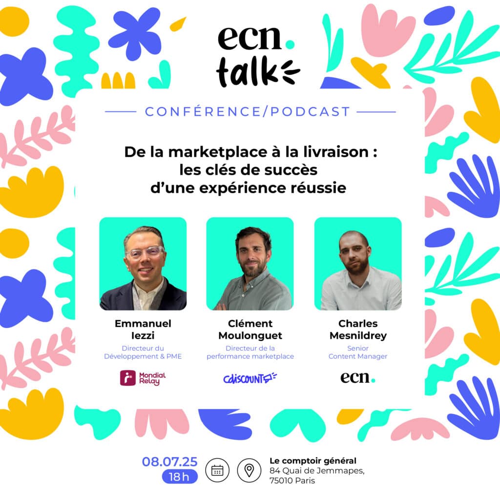 ECN Talk : l'événement e-commerce de l'été conférence ecn talk