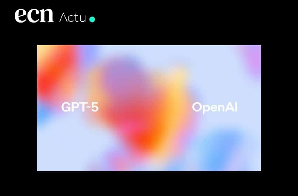 GPT-5 est disponible : voici les nouveautés à ne pas manquer
