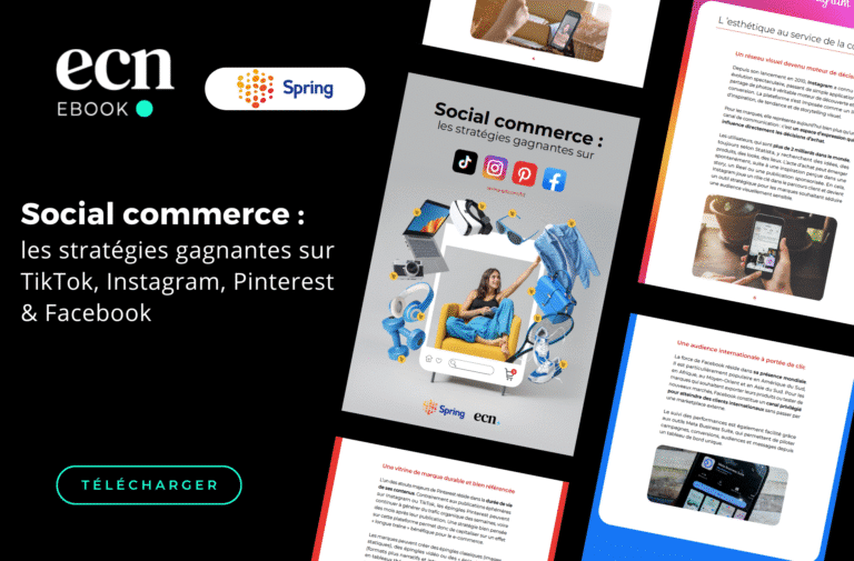 Social commerce : les stratégies gagnantes sur TikTok, Instagram, Pinterest & Facebook ebook spring gds social commerce
