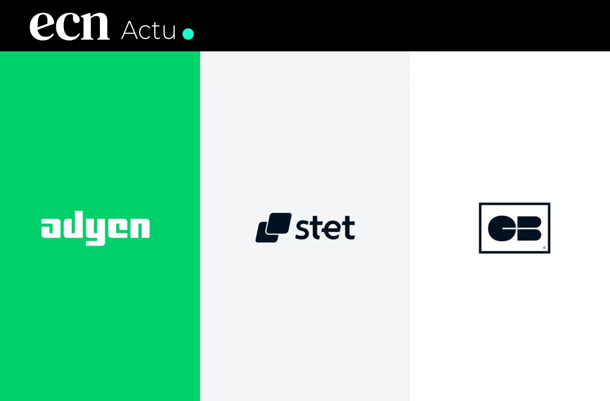 Adyen devient membre principal de CB et STET Ce qui change au 1er avril 2026