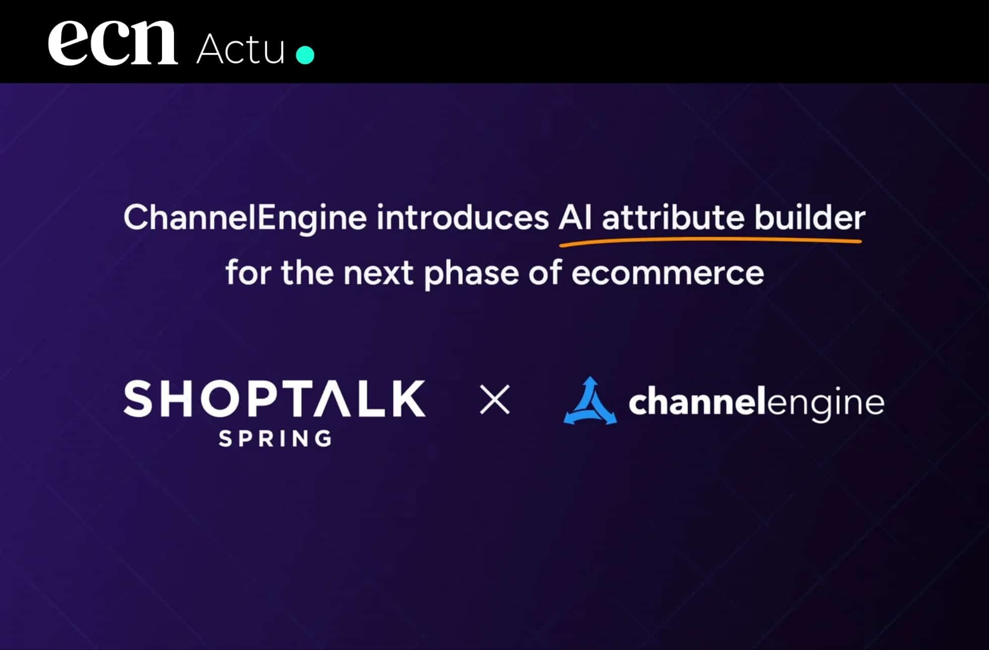 +1300 % de trafic via l’IA, ChannelEngine lance un outil pour éviter l’invisibilité produit