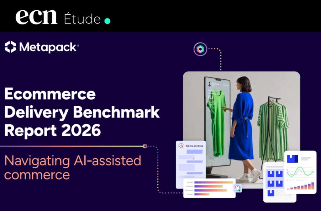 Livraison e-commerce et IA : le basculement stratégique que l'étude Metapack 2026 révèle aux retailers