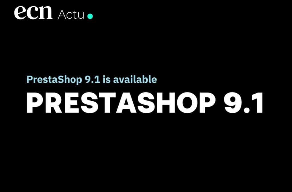 PrestaShop 9.1 : nouveau thème, multi-shipping… le repositionnement technique du CMS en coulisses