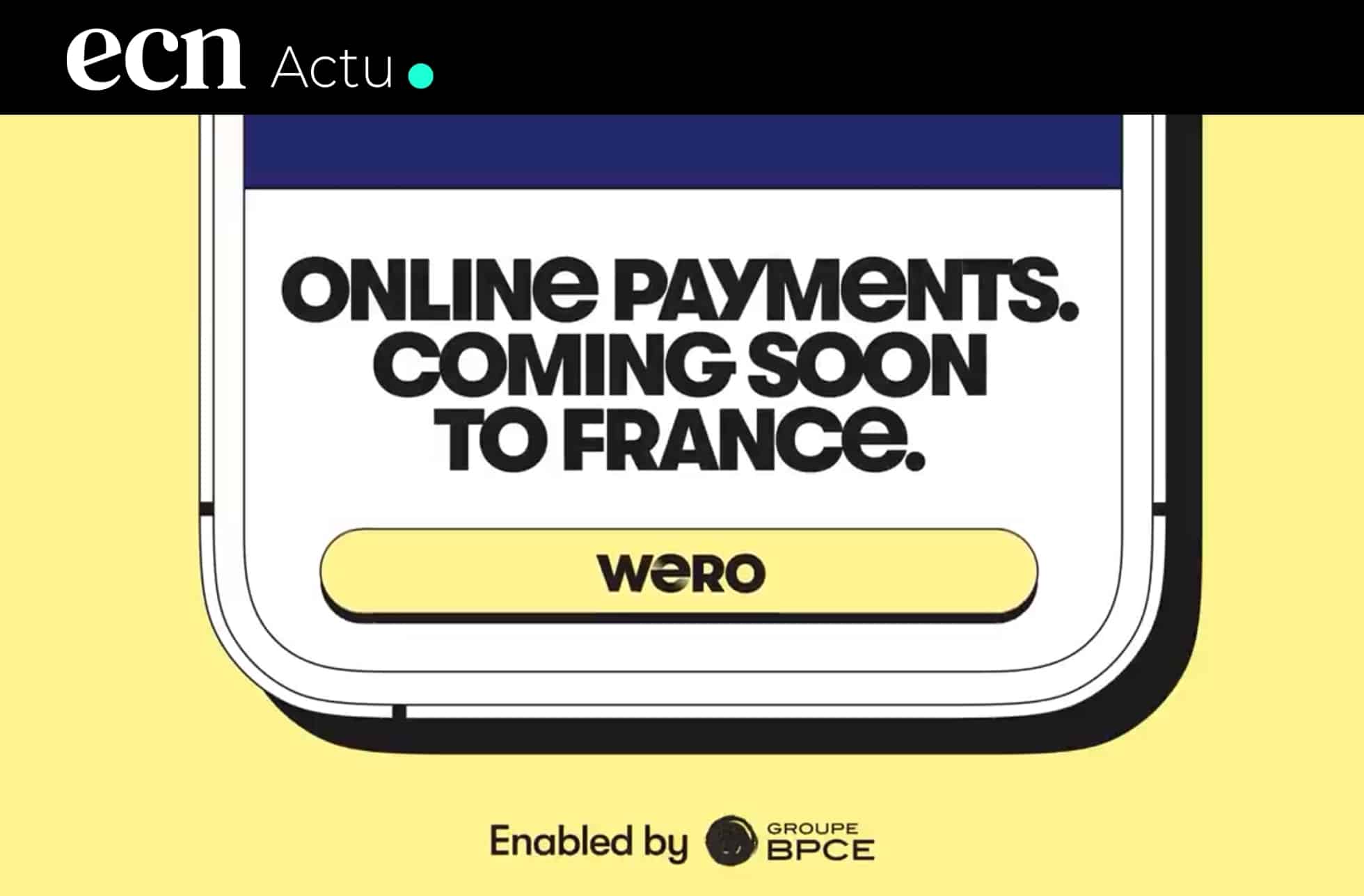BPCE lance Wero en France et enclenche son offensive e-commerce