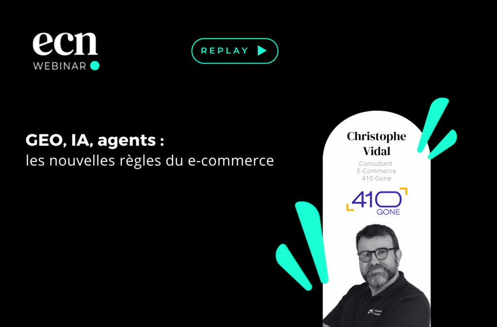 replay webinar 410 gone geo ia commerce agentique