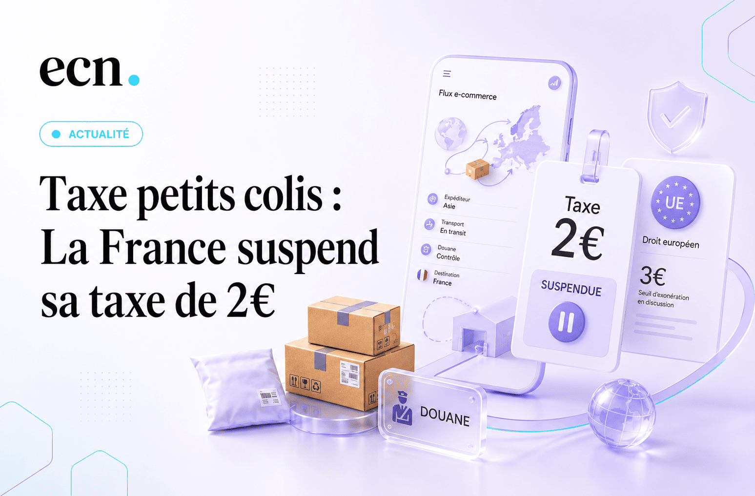 Taxe petits colis a France suspend sa taxe de 2€