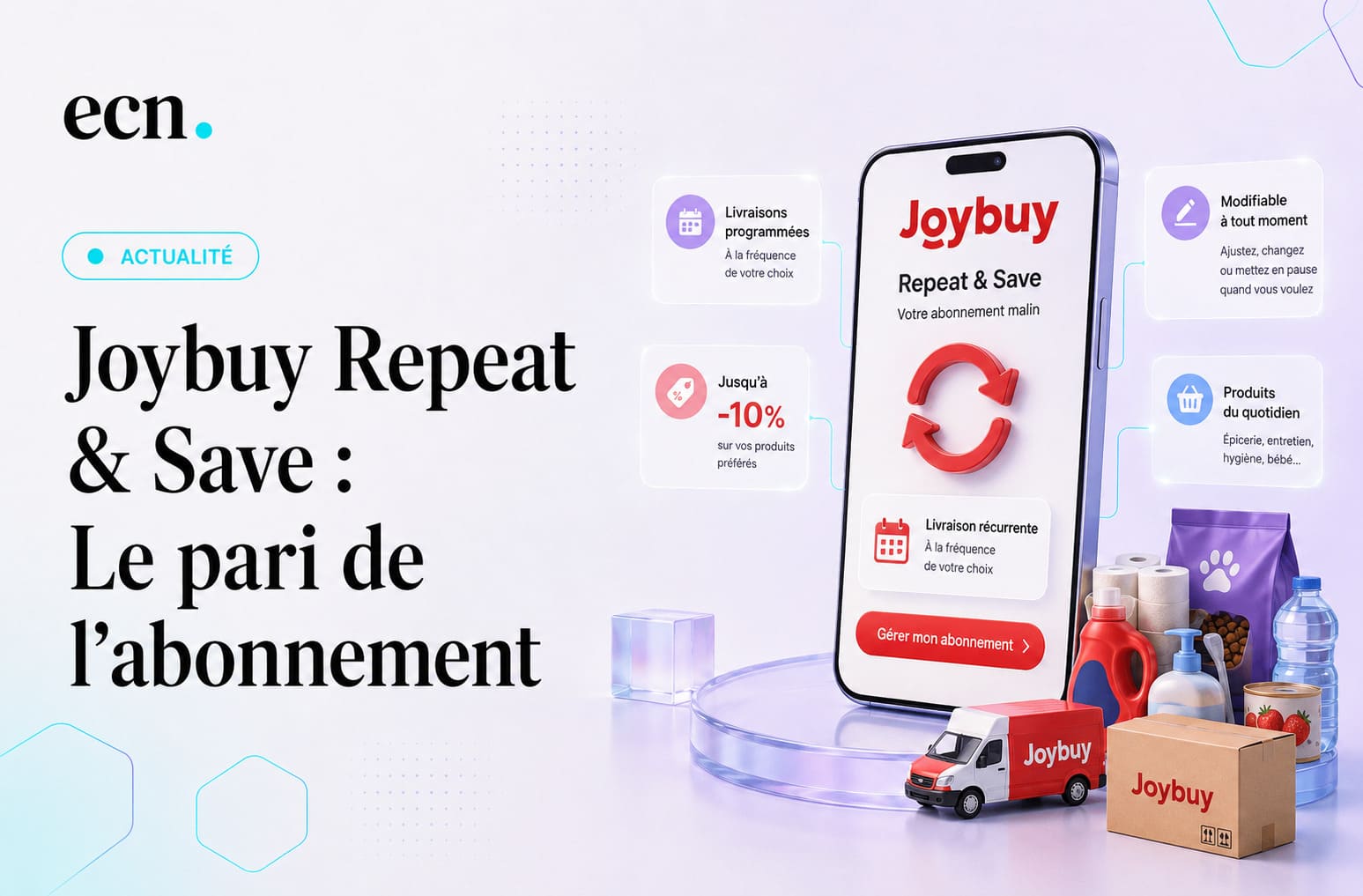 Joybuy lance Repeat & Save : le pari risqué de l’abonnement sur les produits du quotidien