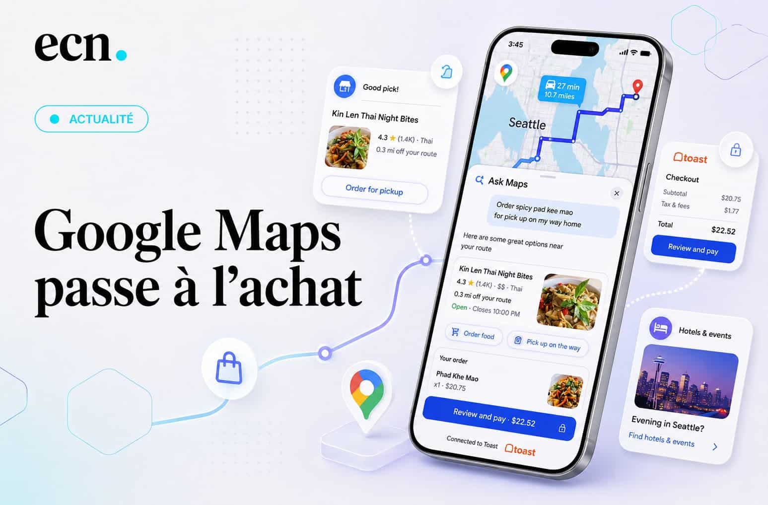 Google Maps Ask Maps peut désormais commander un repas et chercher un hôtel