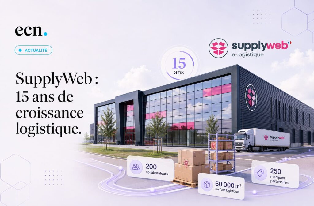 SupplyWeb : 15 ans de croissance, 60 000 m² d’entrepôts et de nouveaux recrutements