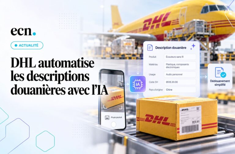 Dédouanement DHL intègre l’IA pour automatiser vos descriptions de colis