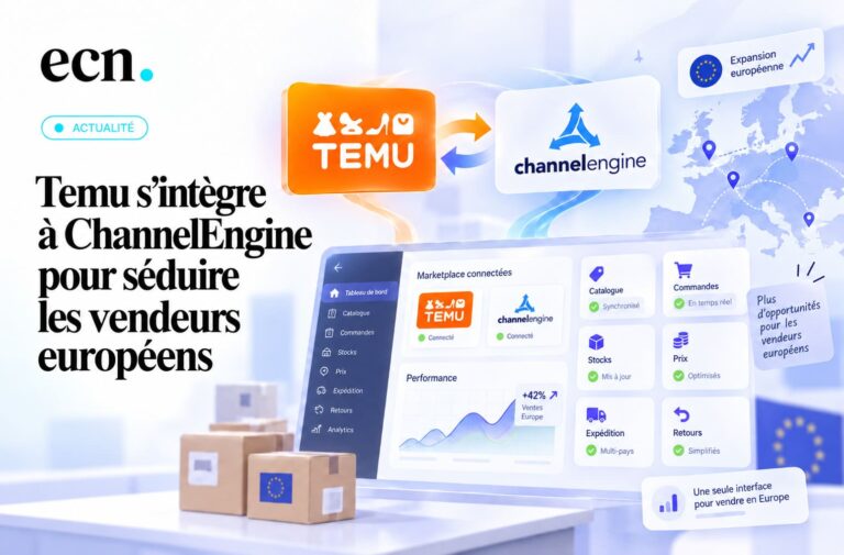 Temu s’intègre à ChannelEngine pour accélérer l’arrivée des vendeurs européens