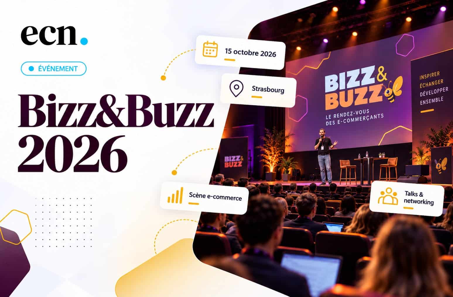 Bizz&Buzz 2026 une journée dédiée à l’e-commerce à Strasbourg