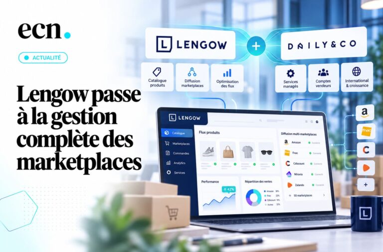 Lengow rachète DAILY&CO et renforce ses services managés marketplace