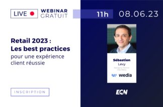 Retail 2023 : Les best practice pour une expérience client réussie